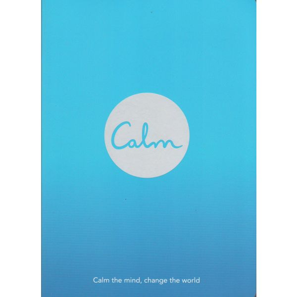 CALM: Calm the Mind. Change the World