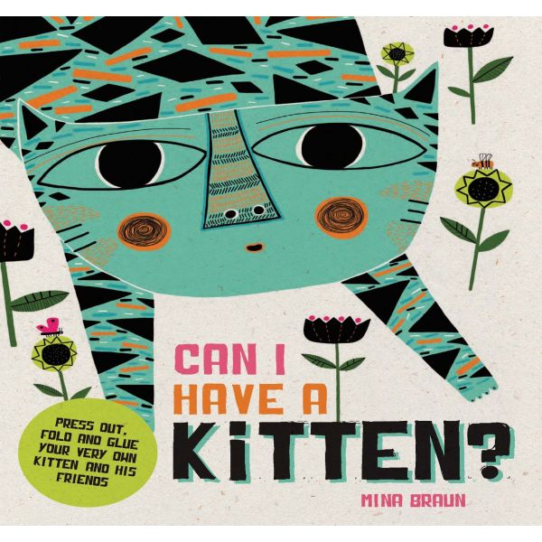 CAN I HAVE A KITTEN?