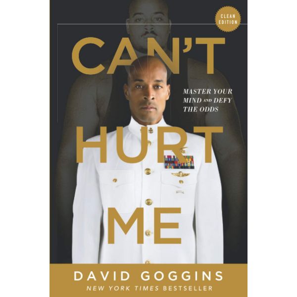 CAN`T HURT ME: Master Your Mind and Defy the Odds, Clean Edition