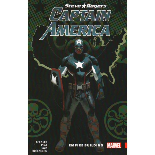 CAPTAIN AMERICA: STEVE ROGERS: Empire Building, Volume 3