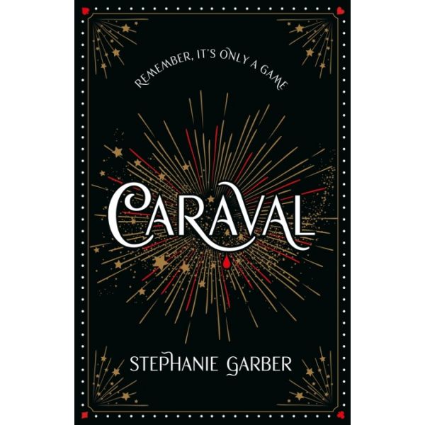 Caraval, Book 1 (Deluxe Hardback)