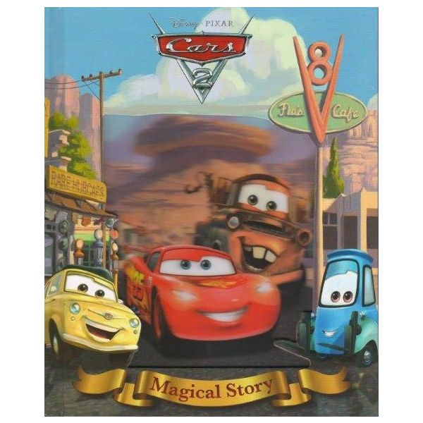 CARS 2: Magical Story. “Disney Pixar“