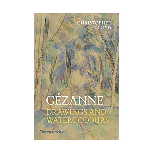 CEZANNE: Drawings and Watercolours