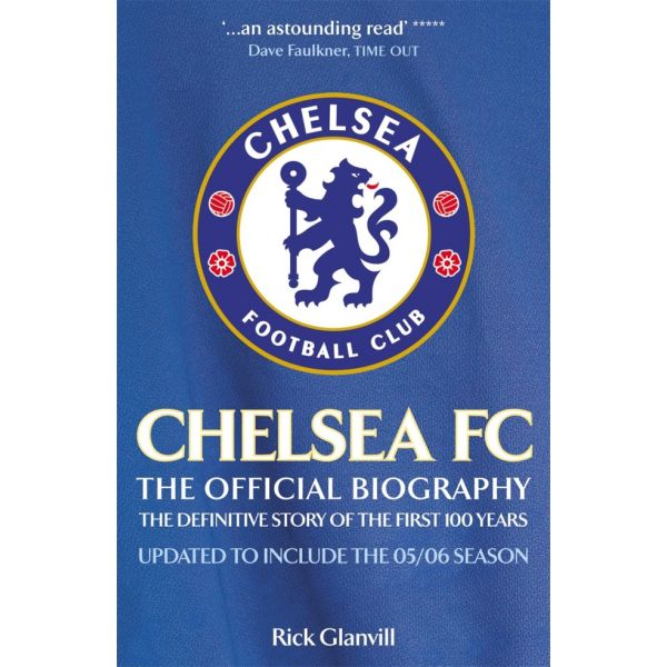 CHELSEA FC: The Official Biography