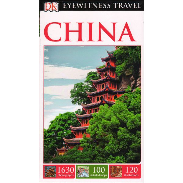 CHINA. “DK Eyewitness Travel Guide“