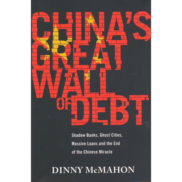 CHINA`S GREAT WALL OF DEBT