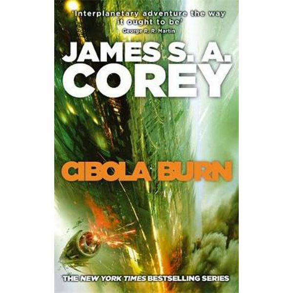 CIBOLA BURN. “Expanse“, Book 4