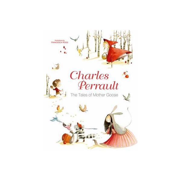CLASSIC FAIRY TALES BY CHARLES PERRAULT