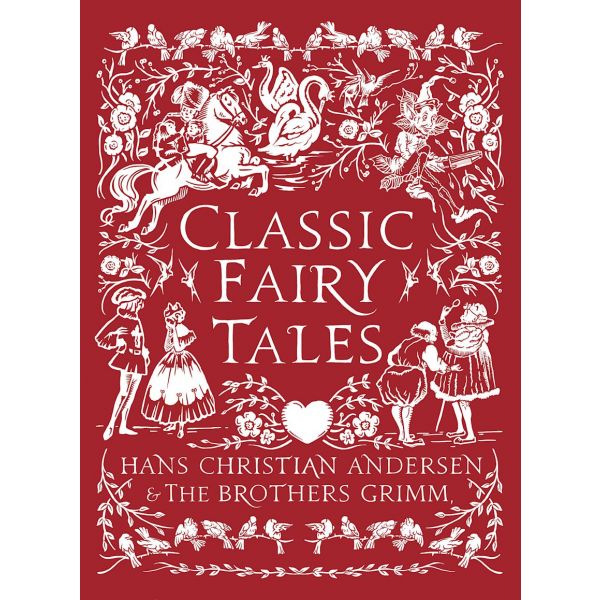 Classic Fairy Tales (Hardback)