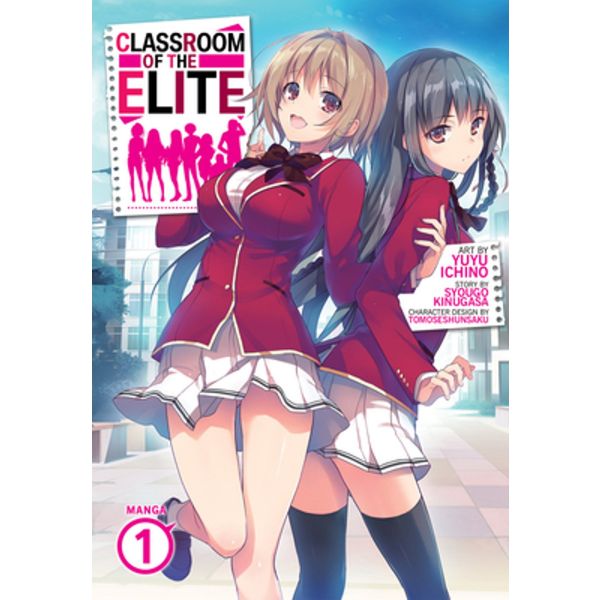 CLASSROOM OF THE ELITE. Vol. 1