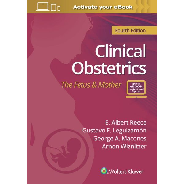 CLINICAL OBSTETRICS : The Fetus & Mother