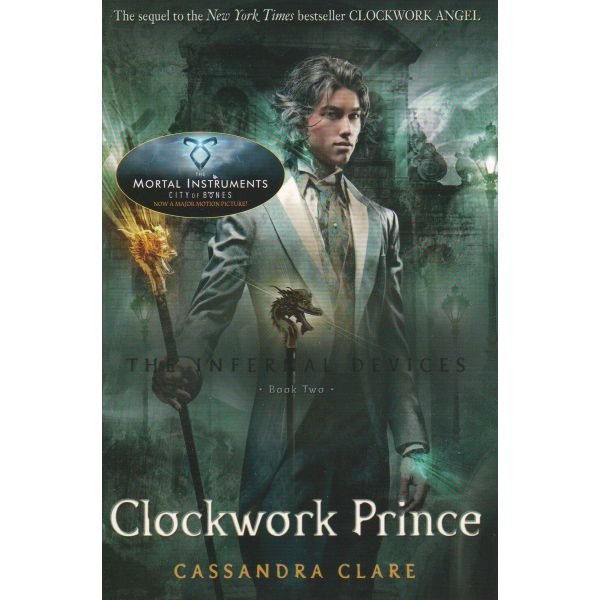 CLOCKWORK PRINCE. “The Infernal Devices“, Book 2