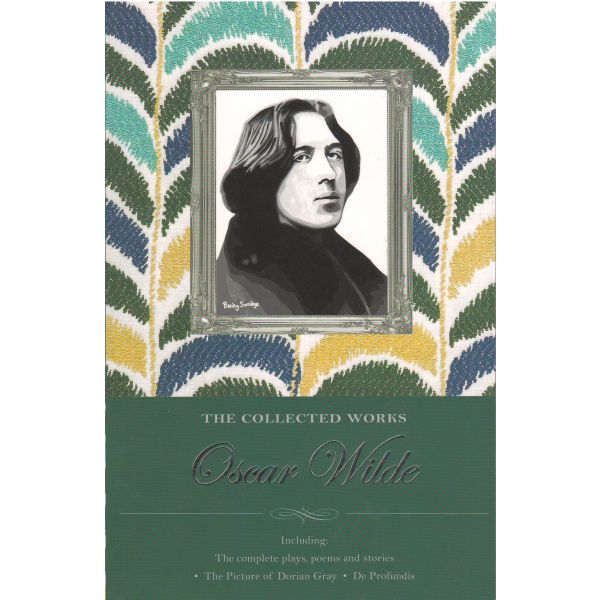 COLLECTED WORKS OF OSCAR WILDE. (Oscar Wilde)