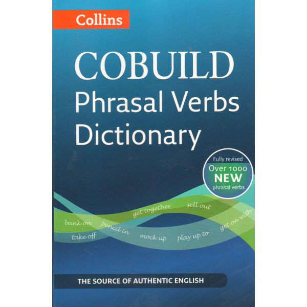 COLLINS COBUILD PHRASAL VERBS DICTIONARY, 3rd Edition