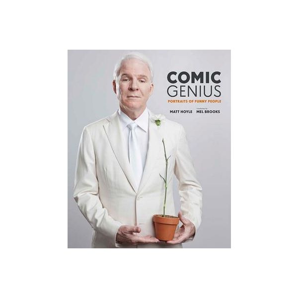 COMIC GENIUS: Portraits of Funny People