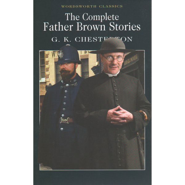 COMPLETE FATHER BROWN STORIES_THE. “W-th Classic