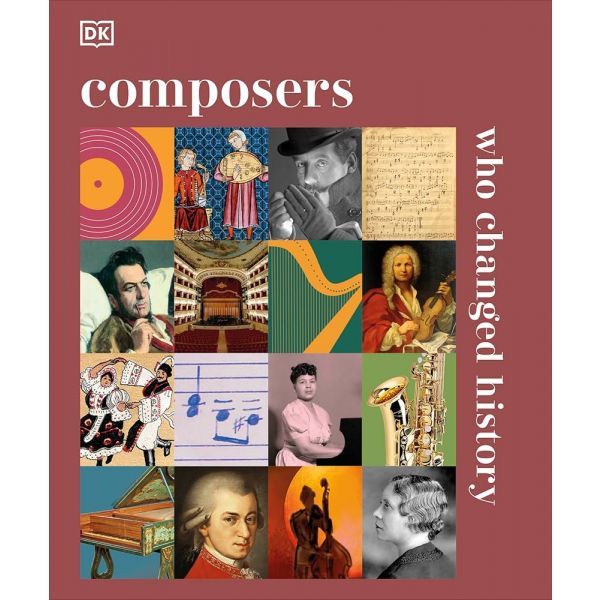 COMPOSERS WHO CHANGED HISTORY