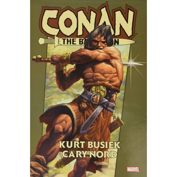 CONAN The Barbarian By Kurt Busiek Omnibus