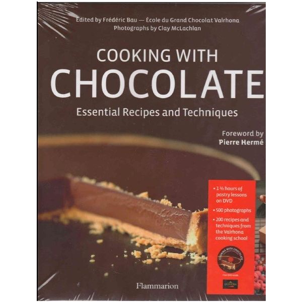 COOKING WITH CHOCOLATE: Essential Recipes And Te