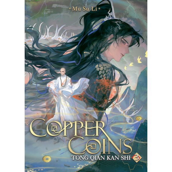 Copper Coins: Tong Qian Kan Shi, Vol. 3 (Novel)