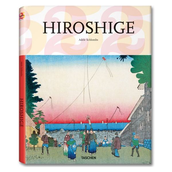 HIROSHIGE. “Taschen`s 25th anniversary special e