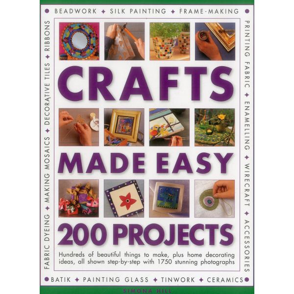 CRAFTS MADE EASY: 200 Projects