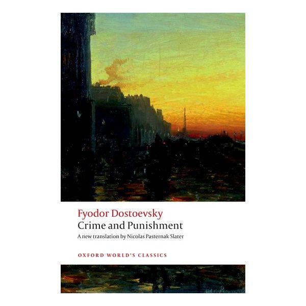 CRIME AND PUNISHMENT. “Oxford World`s Classics“