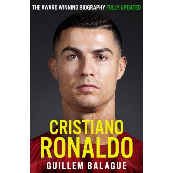 Cristiano Ronaldo: The Biography