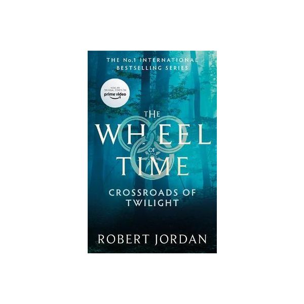 CROSSROADS OF TWILIGHT: Book 10 of the Wheel of Time