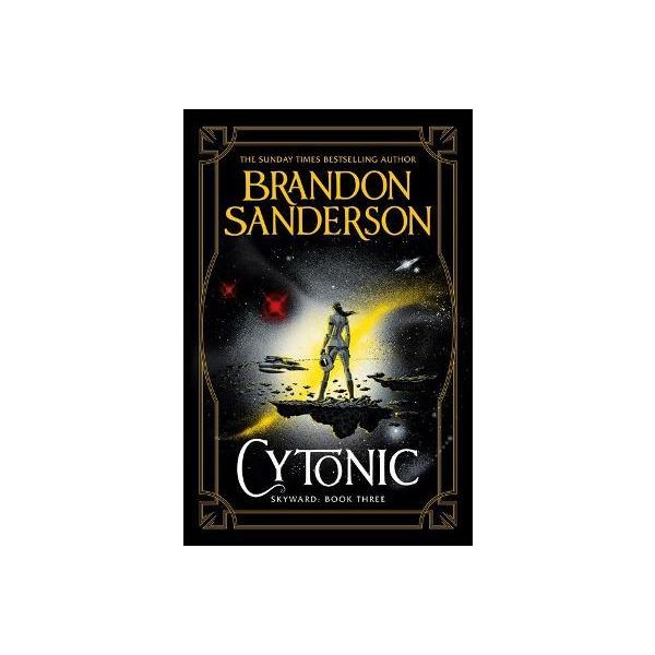 CYTONIC : The Third Skyward Novel