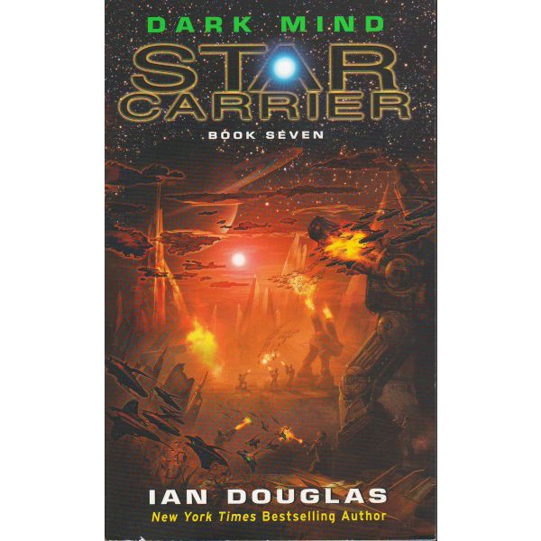 DARK MIND. “Star Carrier“, Book 7