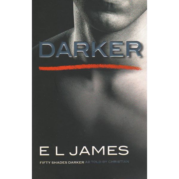 DARKER: Fifty Shades Darker as Told by Christian