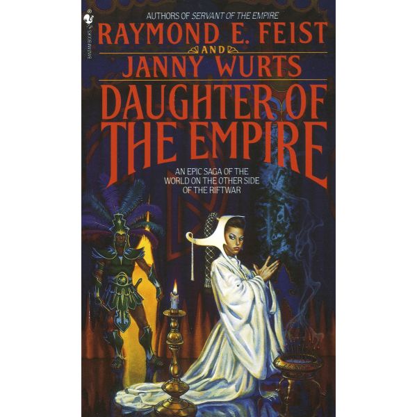 DAUGHTER OF THE EMPIRE. (R.Feist & J.Wurts)