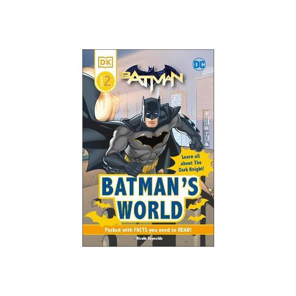 DC BATMAN`S WORLD READER LEVEL 2