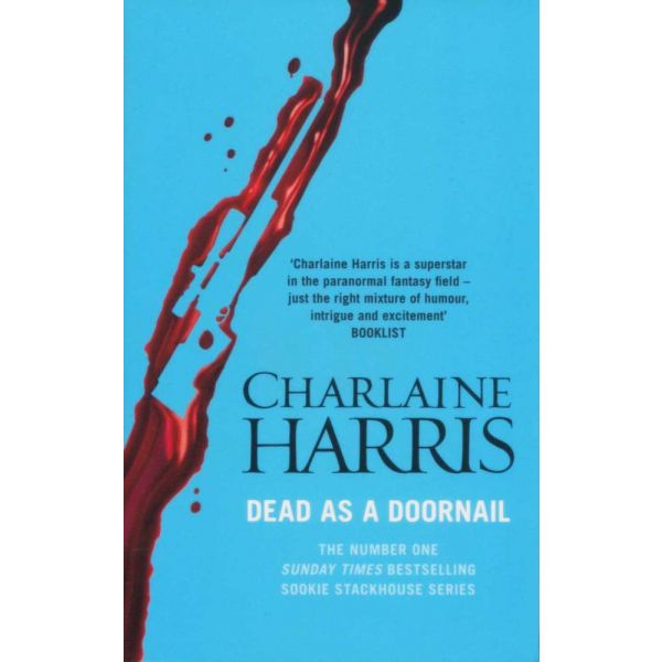 DEAD AS A DOORNAIL. “True Blood“, Book 5