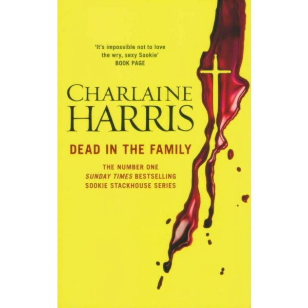DEAD IN THE FAMILY. “True Blood“, Book 10