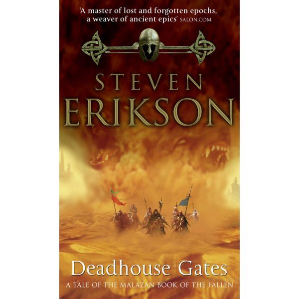 DEADHOUSE GATES. “The Malazan Book of the Fallen“, Book 2