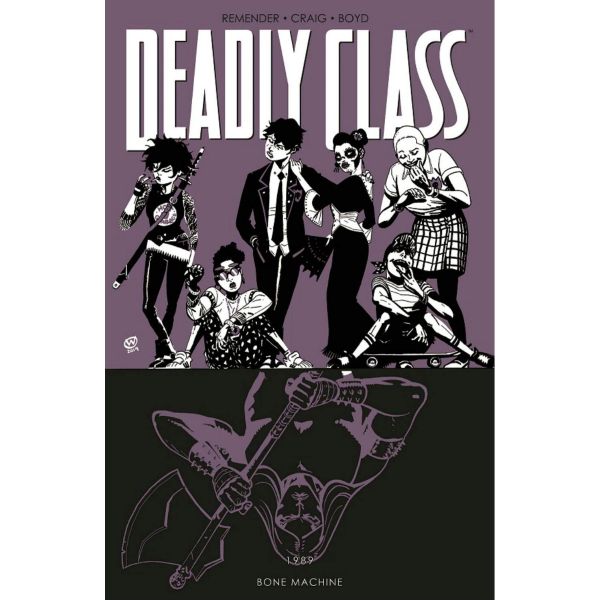 DEADLY CLASS: Volume 9: Bone Machine