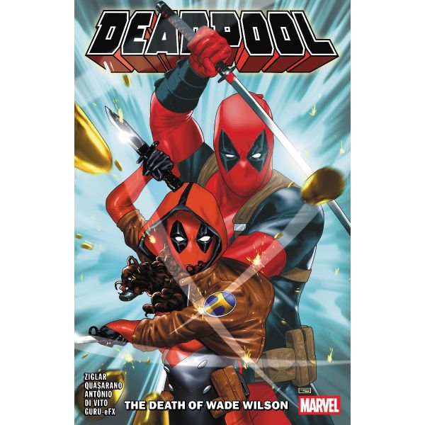 Deadpool Vol. 2: The Death Of Wade Wilson
