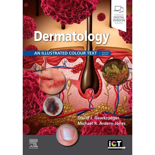 DERMATOLOGY: An Illustrated Colour Text