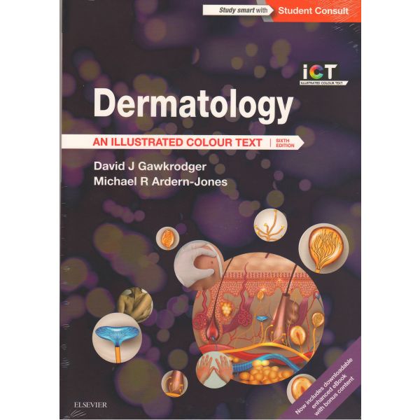 DERMATOLOGY: An Illustrated Colour Text, 6th Edition