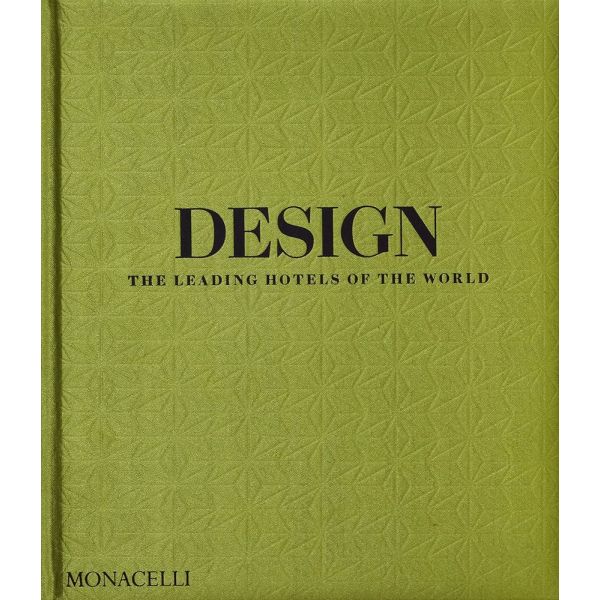 Design: The Leading Hotels of the World