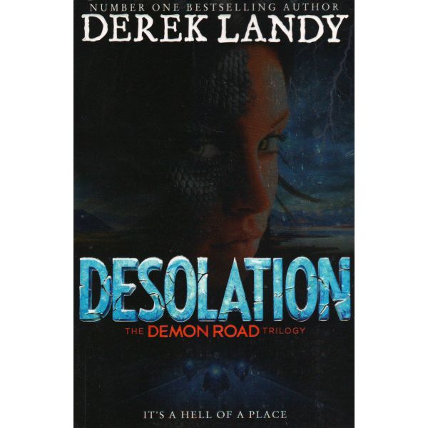 DESOLATION. “The Demon Road“, Book 2