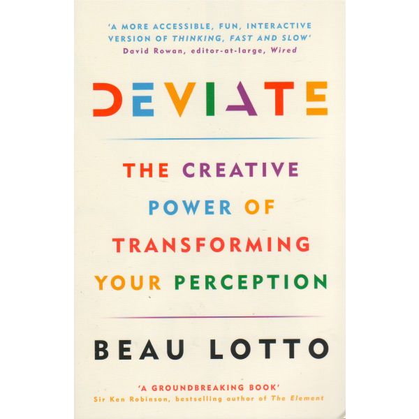 DEVIATE: The Creative Power of Transforming Your Perception