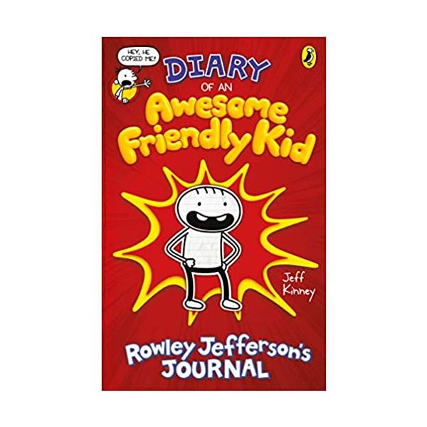DIARY OF AN AWESOME FRIENDLY KID: Rowley Jefferson`s Journal