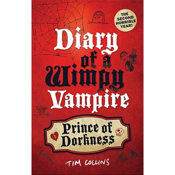 DIARY OF A WIMPY VAMPIRE: Prince of Dorkness, Book 2
