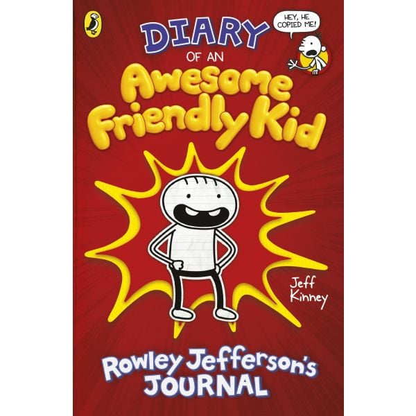 DIARY OF AN AWESOME FRIENDLY KID: Rowley Jefferson`s Journal