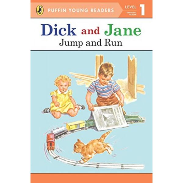 DICK AND JANE: JUMP AND RUN. “Puffin Young Reade