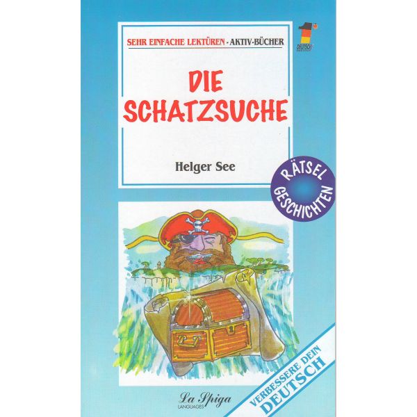 DIE SCHATZSUCHE. (H.See), /Deutsch: Grundstufe I
