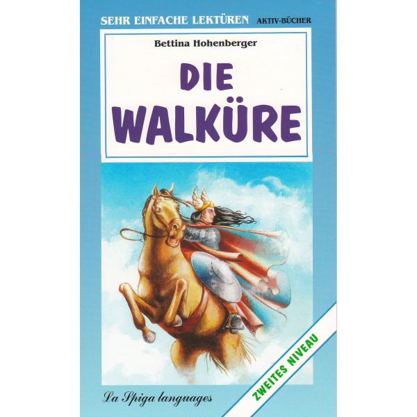 DIE WALKURE. (B.Hohenberger), /Deutsch: Grundstu